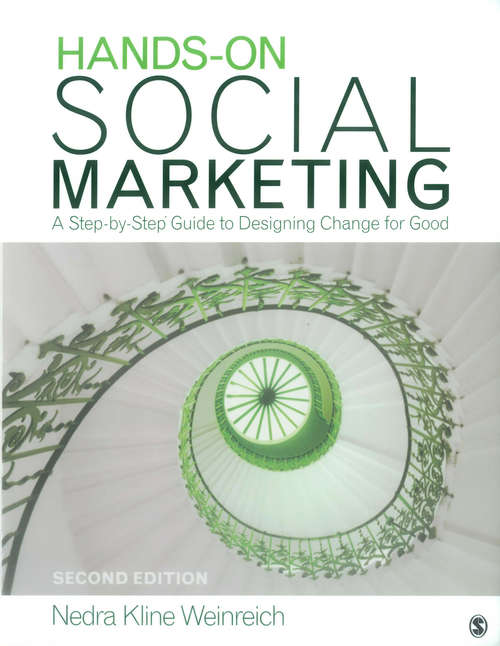 Book cover of Hands-On Social Marketing: A Step-by-Step Guide to Designing Change for Good