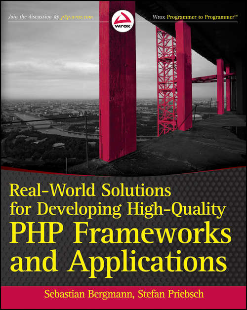 Book cover of Real-World Solutions for Developing High-Quality PHP Frameworks and Applications