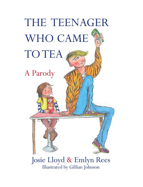 Book cover of The Teenager Who Came to Tea