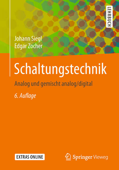 Book cover of Schaltungstechnik: Entwicklungsmethodik, Funktionsschaltungen, Funktionsprimitive Von Schaltkreisen (Springer-Lehrbuch)