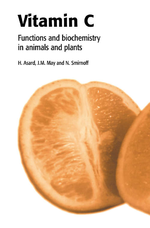 Book cover of Vitamin C: Its Functions and Biochemistry in Animals and Plants