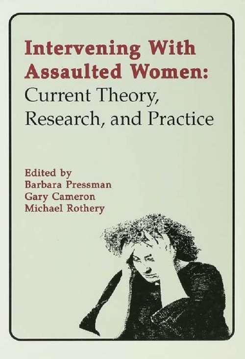 Book cover of Intervening With Assaulted Women: Current Theory, Research, and Practice