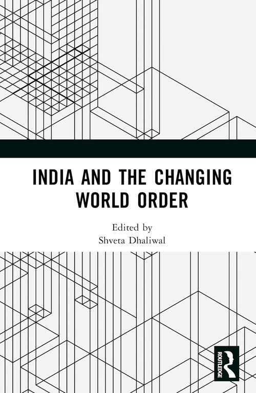 Book cover of India and the Changing World Order