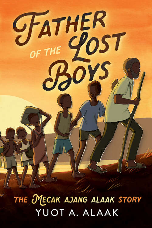 Book cover of Father of the Lost Boys for Younger Readers