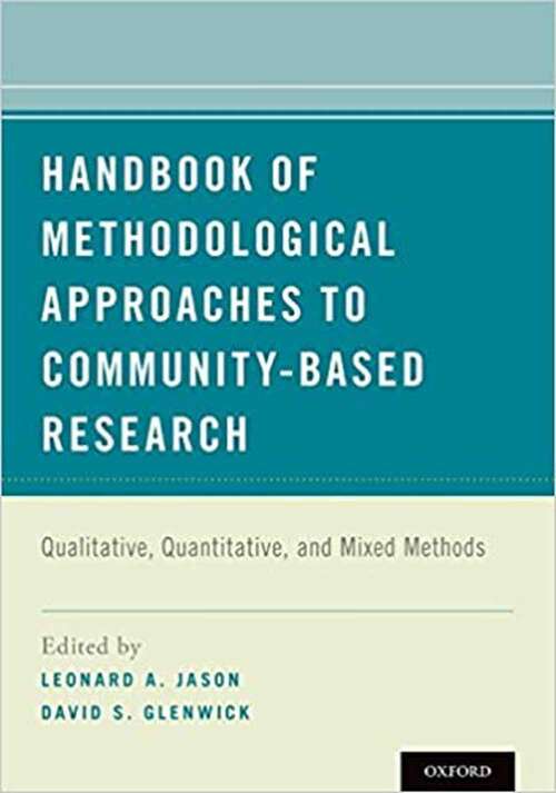 Book cover of Handbook of Methodological Approaches to Community-Based Research: Qualitative, Quantitative, and Mixed Methods