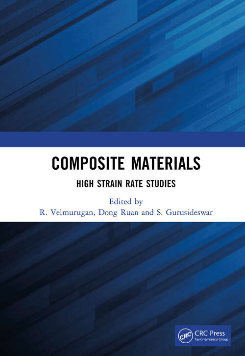 Book cover of Composite Materials: High Strain Rate Studies