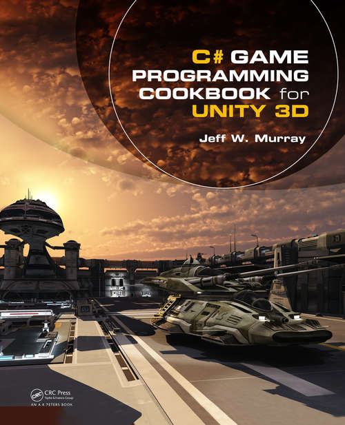 Book cover of C# Game Programming Cookbook for Unity 3D