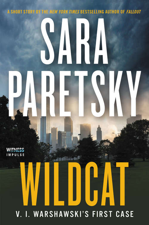 Book cover of Wildcat: V. I. Warshawski's First Case