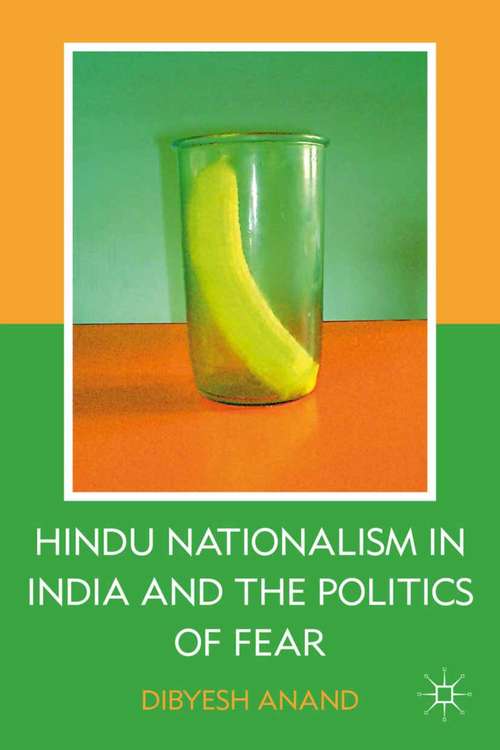 Book cover of Hindu Nationalism in India and the Politics of Fear