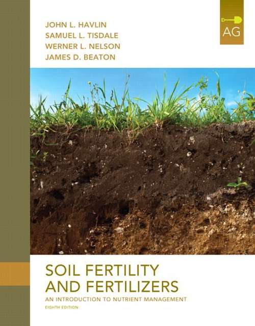 Book cover of Soil Fertility and Fertilizers: An Introduction to Nutrient Management, Eighth Edition