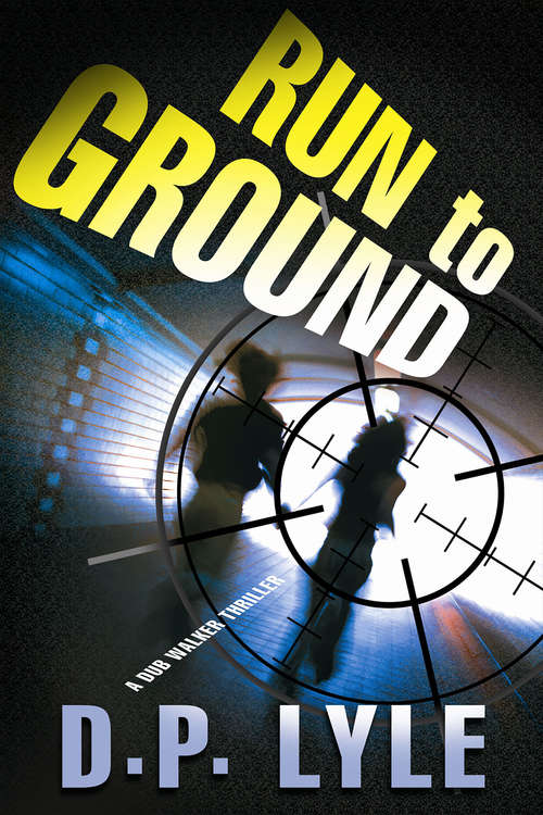 Book cover of Run To Ground: A Novel