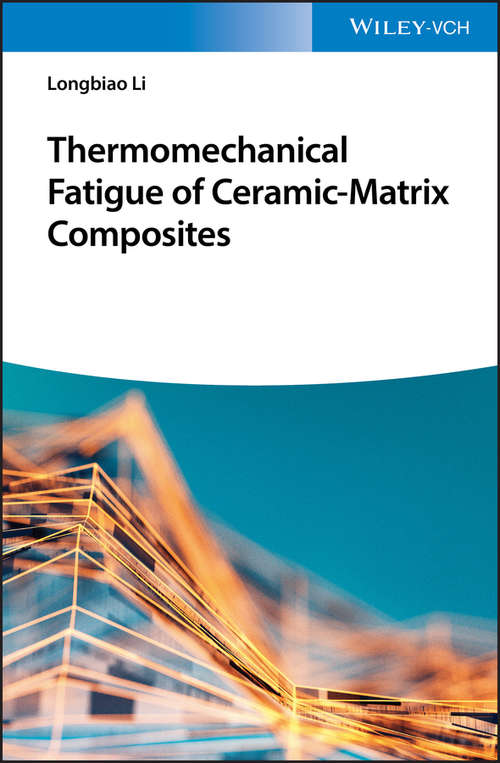 Book cover of Thermomechanical Fatigue of Ceramic-Matrix Composites