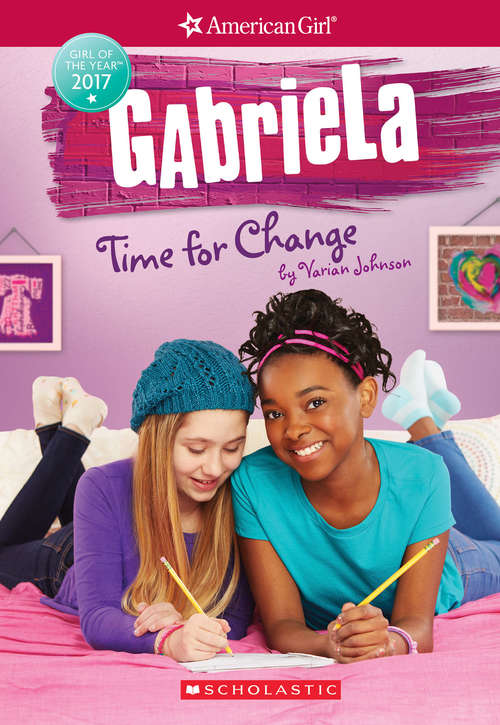 Book cover of Gabriela: Time for Change (American Girl #3)