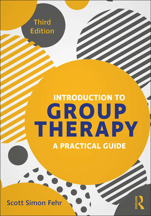 Book cover of Introduction to Group Therapy: A Practical Guide (Third Edition)