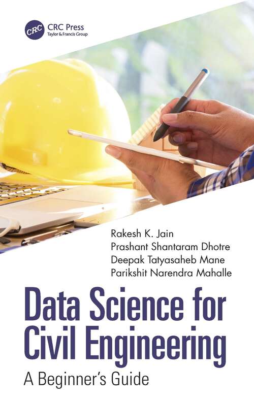 Book cover of Data Science for Civil Engineering: A Beginner's Guide