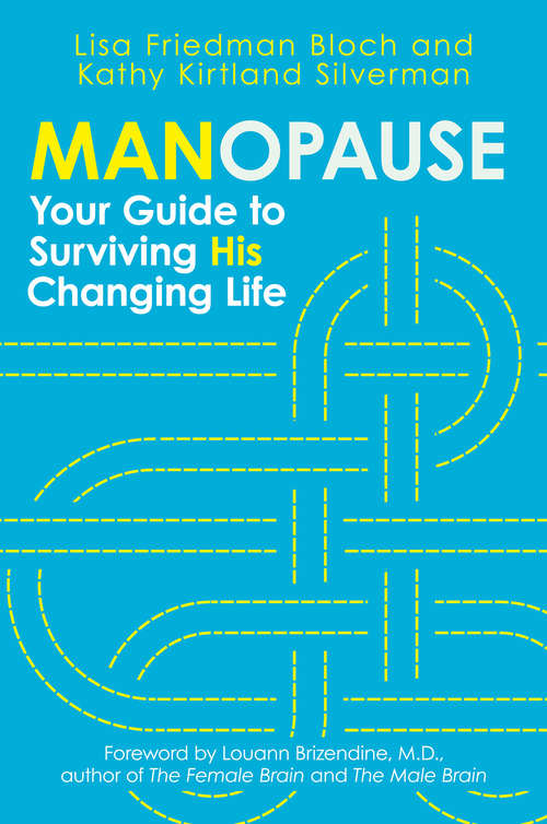 Book cover of Manopause: Your Guide To Surviving His Changing Life