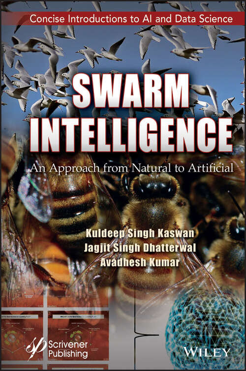 Book cover of Swarm Intelligence: An Approach from Natural to Artificial (Concise Introductions to AI and Data Science)
