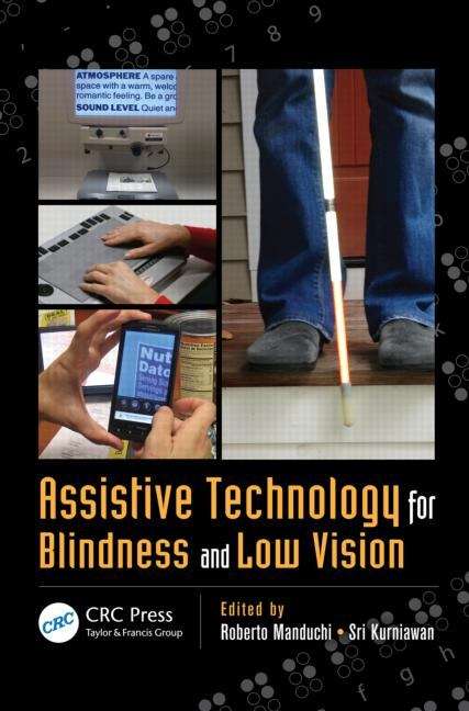 Book cover of Assistive Technology For Blindness And Low Vision (Rehabilitation Science In Practice)