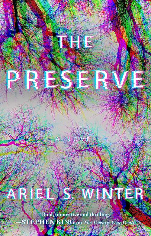 Book cover of The Preserve: A Novel