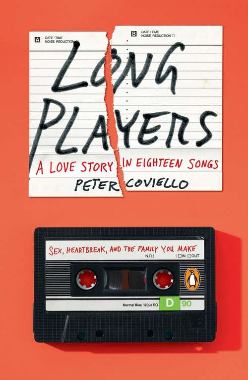 Book cover of Long Players: A Love Story in Eighteen Songs