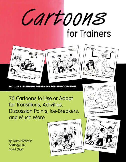Book cover of Cartoons for Trainers: Seventy-five Cartoons to Use or Adapt for Transitions, Activities, Discussion Points, Ice-breakers and Much More