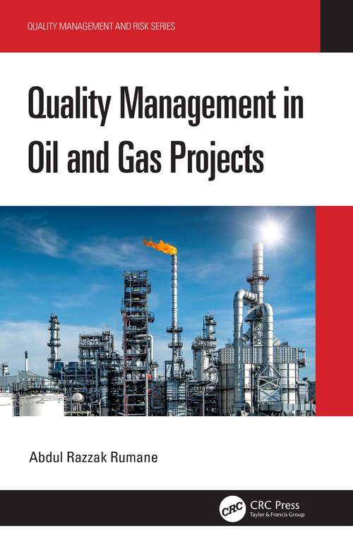 Book cover of Quality Management in Oil and Gas Projects (Quality Management and Risk Series)