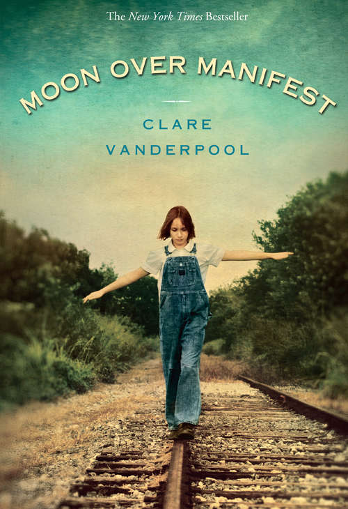 Book cover of Moon Over Manifest (Playaway Children Ser.)