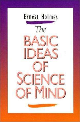 Book cover of The Basic Ideas of Science of Mind