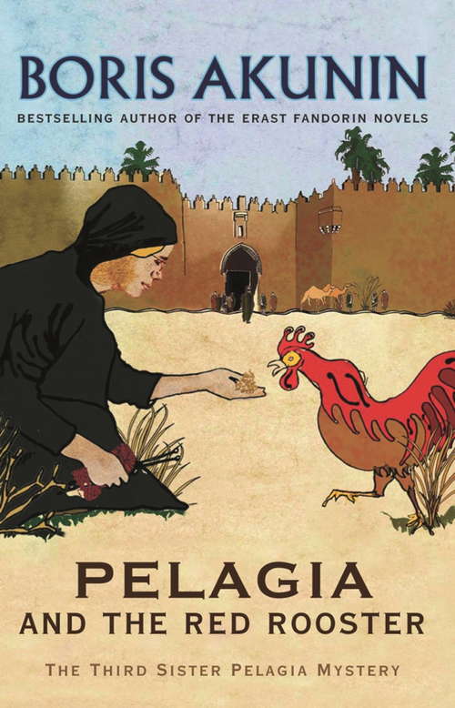 Book cover of Pelagia And The Red Rooster: The Third Sister Pelagia Mystery