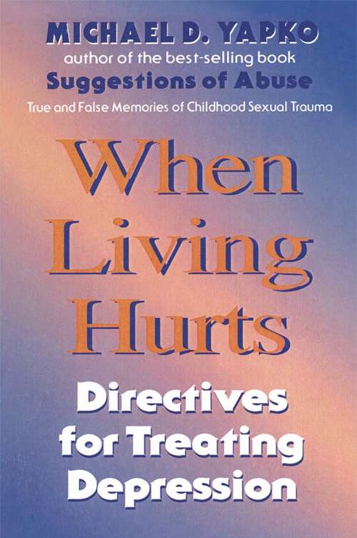 Book cover of When Living Hurts: Directives For Treating Depression