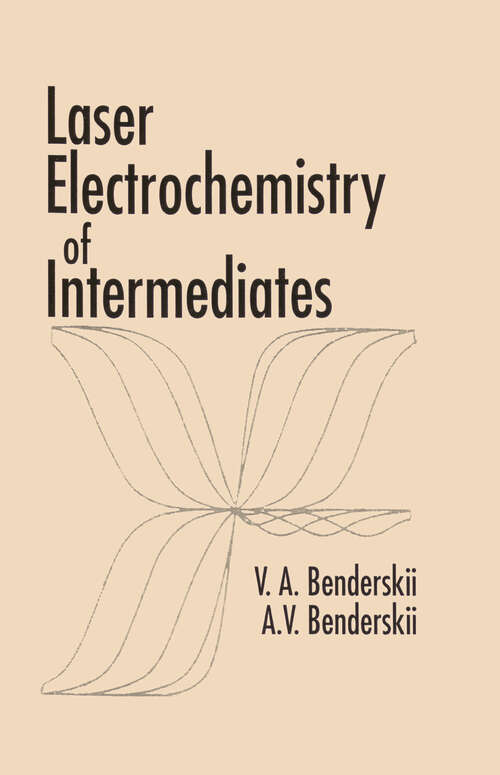 Book cover of Laser Electrochemistry of Intermediates