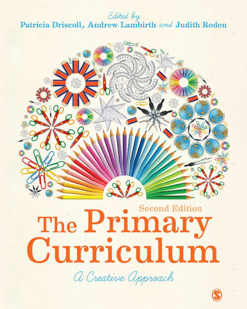 Book cover of The Primary Curriculum: A Creative Approach