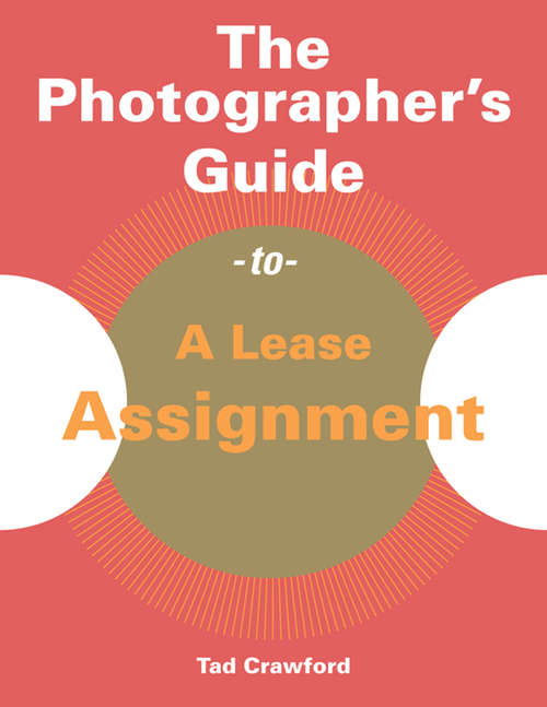 Book cover of Photographer's Guide to a Lease Assignment