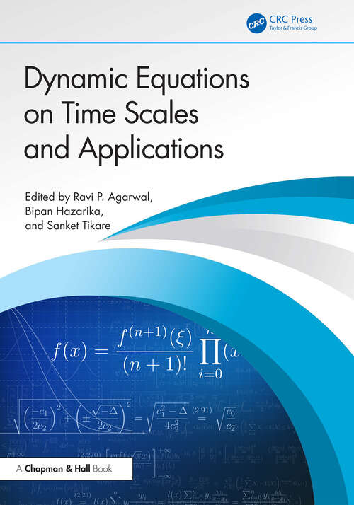 Book cover of Dynamic Equations on Time Scales and Applications