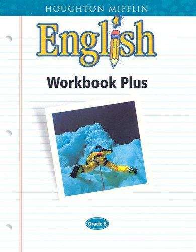 Book cover of Houghton Mifflin English Workbook Plus: Grade 8 (Houghton Mifflin English)