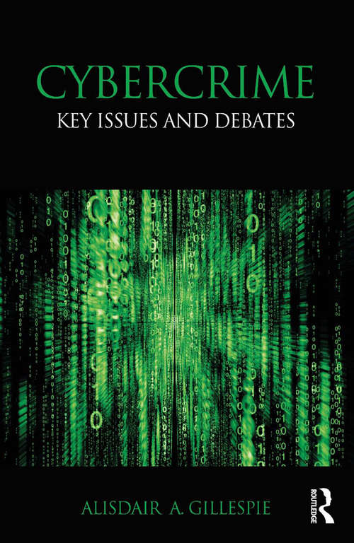 Book cover of Cybercrime: Key Issues and Debates