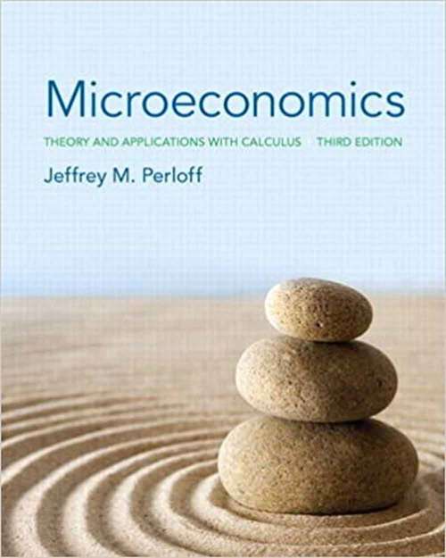 Book cover of Microeconomics: Theory and Applications with Calculus (Third Edition)