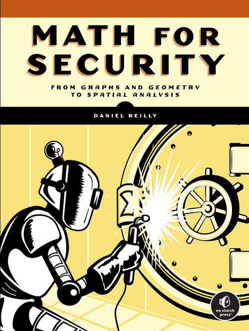 Book cover of Math for Security: From Graphs and Geometry to Spatial Analysis
