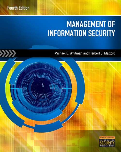 Book cover of Management Of Information Security (Fourth Edition)