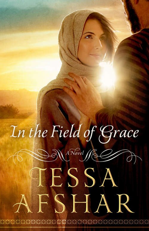 Book cover of In the Field of Grace (New Edition)