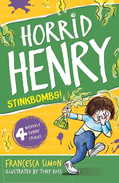 Book cover of Stinkbombs!: Book 10 (Horrid Henry #10)