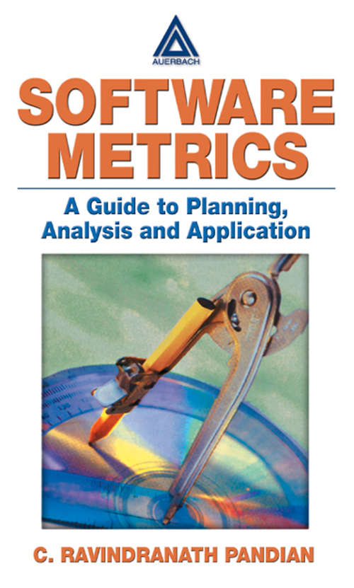Book cover of Software Metrics: A Guide to Planning, Analysis, and Application