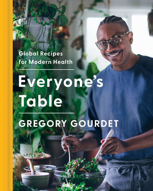 Book cover of Everyone's Table: Global Recipes for Modern Health