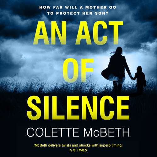 Book cover of An Act of Silence: A gripping psychological thriller with a shocking final twist