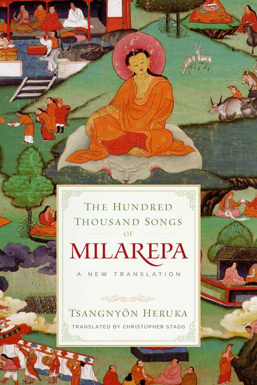 Book cover of The Hundred Thousand Songs of Milarepa: A New Translation