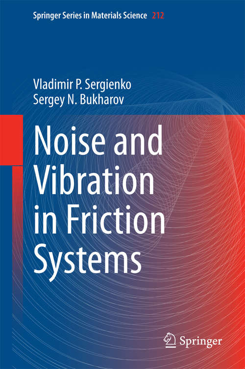 Book cover of Noise and Vibration in Friction Systems