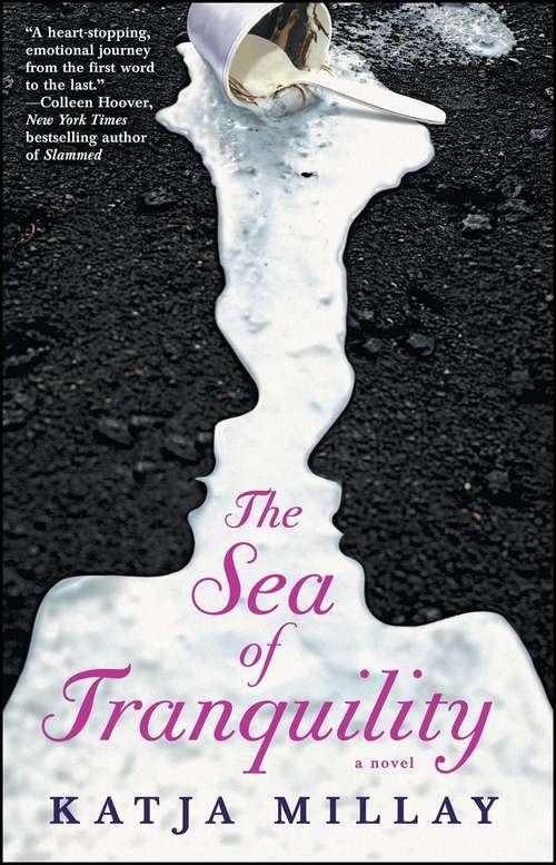 Book cover of The Sea of Tranquility: A Novel (A Coming-of-Age Novel)