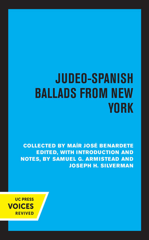 Book cover of Judeo-Spanish Ballads from New York: Collected by Mair Jose Bernardete