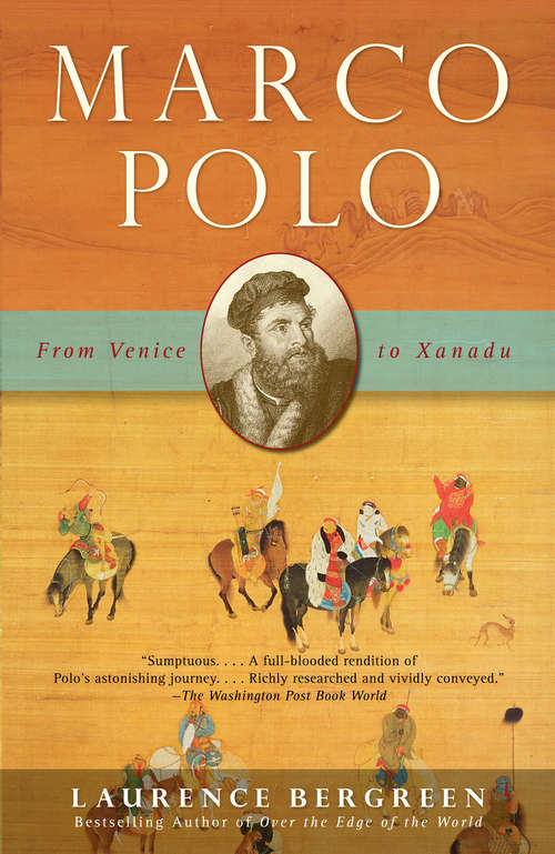 Book cover of Marco Polo: From Venice to Xanadu