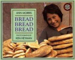 Book cover of Bread, Bread, Bread (Fountas & Pinnell LLI Blue: Level F)